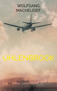 Uhlenbrook - Wolfgang Macheleidt - ebook