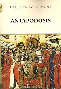 Antapodosis - Liutprand z Cremony - książka