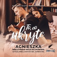 To, co ukryte - Nikczyńska-Wojciechowska Agnieszka - audiobook + książka