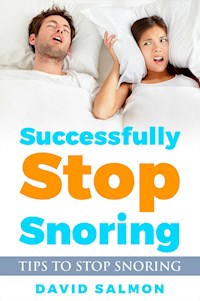 Successfully Stop Snoring - David Salmon - ebook