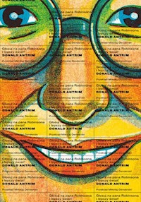 Głosuj na pana Robinsona i lepszy świat - Antrim Donald - książka