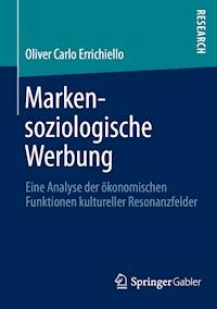 Markensoziologische Werbung - Oliver Carlo Errichiello - ebook