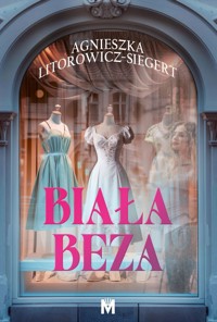 Biała Beza - Agnieszka Litorowicz-Siegert - ebook + audiobook + książka