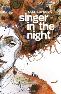 Singer in the Night - Olja Savicevic - ebook