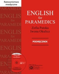 English for Paramedics Podręcznik z płytą CD - Iwona Okulicz, Zofia Patoka - książka