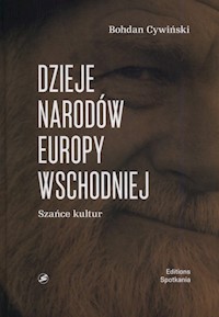 Dzieje Narodów Europy Wschodniej - Cywiński Bohdan - książka