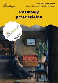 Rozmowy przez telefon - Victoria Benedictsson - ebook
