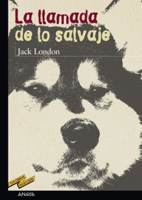 La llamada de lo salvaje - Jack London - ebook