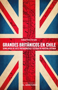Grandes británicos en Chile - Aníbal Pinto Ferrada - ebook
