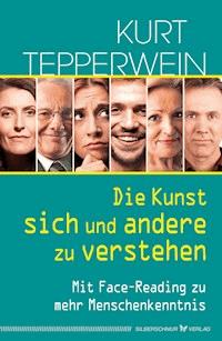 Die Kunst, sich und andere zu verstehen - Kurt Tepperwein - ebook
