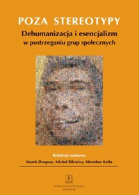 Poza stereotypy - Drogosz Marek, Bilewicz Michał, Kofta Mirosław - książka