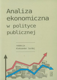 Analiza ekonomiczna w polityce publicznej -  - książka