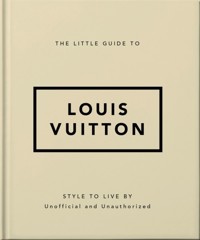 The Little Guide to Louis Vuitton -  - książka