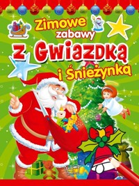 Zimowe zabawy z Gwiazdką i Śnieżynką -  - książka