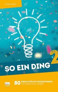 So ein Ding 2 - Andrea Kuhn - ebook