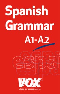 Spanish Grammar - Larousse Editorial - ebook