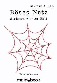 Böses Netz - Martin Olden - ebook