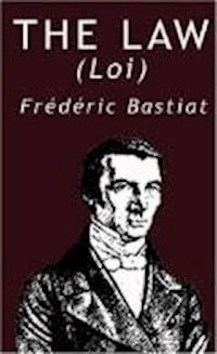 The Law - Frederic Bastiat - darmowy ebook