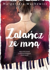 Zatańcz ze mną - Małgorzata Wachowicz - książka