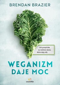 Weganizm daje moc - Brazier Brendan - książka