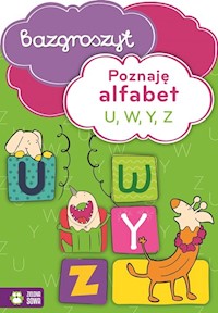 Poznaję alfabet U W Y Z Bazgroszyt - zbiorowa praca - książka