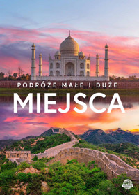 Podróże małe i duże. Miejsca - Wojtyczka Izabela, Karolczuk Monika - książka