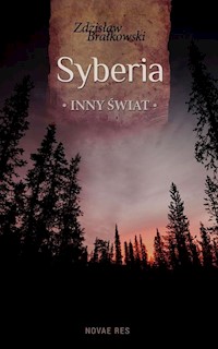 Syberia inny świat - Zdzisław Brałkowski - książka