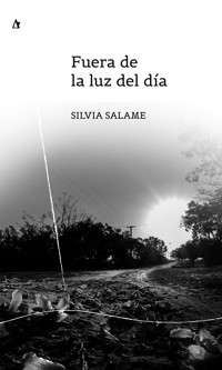 Fuera de la luz del día - Silvia Salame - ebook
