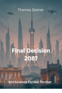 Final Decision 2087 - Thomas Steiner - ebook