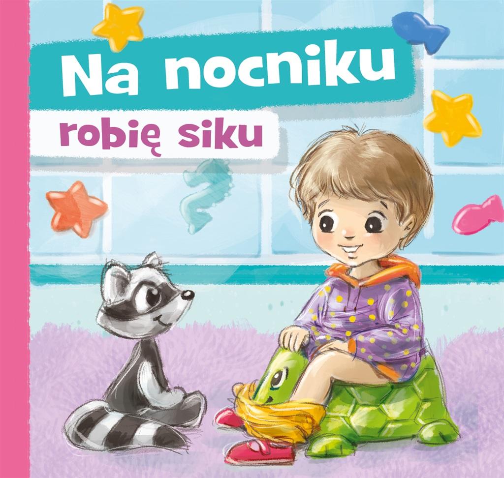 Na nocniku robię siku - Aneta Grabowska - książka