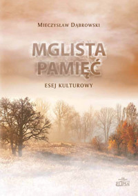 Mglista pamięć - Mieczysław Dąbrowski - książka