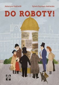 Do roboty! - Katarzyna Radziwiłł - książka