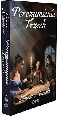 Porozumienie Trzech - Tomasz Niziński - ebook + audiobook + książka