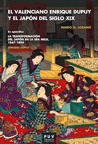 El valenciano Enrique Dupuy y el Japón del siglo XIX - Mario Giuseppe Losano - ebook
