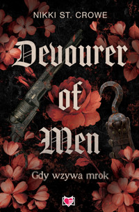 Gdy wzywa mrok. Devourer of Men. Tom 1 - Nikki St. Crowe - książka