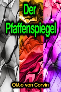 Der Pfaffenspiegel - Otto von Corvin - ebook
