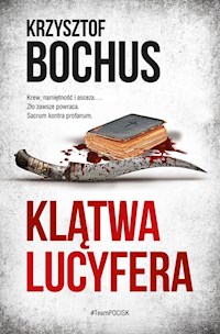 Klątwa Lucyfera - Krzysztof Bochus - ebook + audiobook + książka