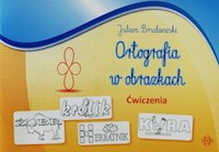 Ortografia w obrazkach Ćwiczenia - Brudzewski Julian - książka