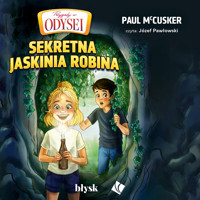 Sekretna jaskinia Robina. Przygody w Odysei - Paul McCusker - audiobook