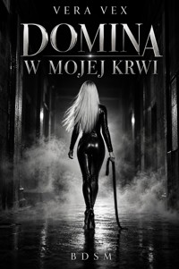 Domina w mojej krwi - Vera Vex - ebook