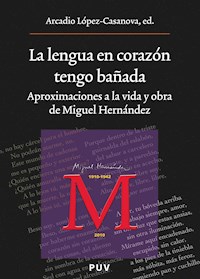 La lengua en corazón tengo bañada - Autores varios - ebook
