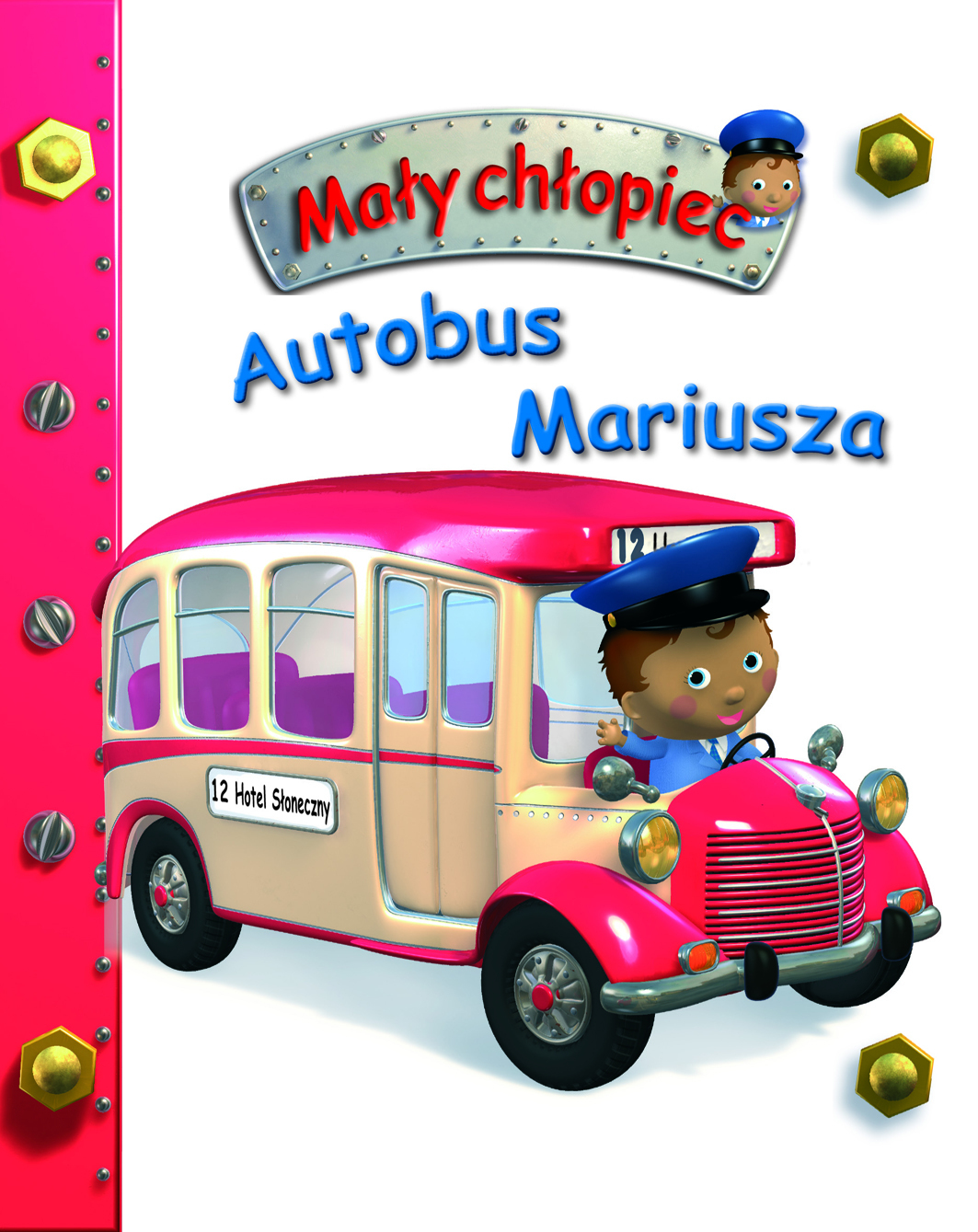 Autobus Mariusza. Mały chłopiec - Emilie Beaumont, Nathalie Belineau, Alexis Nesme (ilustr.) - książka