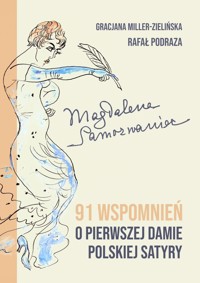 Magdalena Samozwaniec. 91 wspomnień o pierwszej damie polskiej satyry - Rafał Podraza - książka