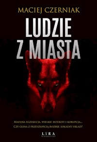 Ludzie z Miasta - Czerniak Maciej - ebook + audiobook + książka