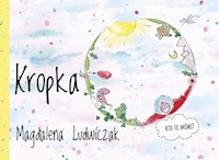 Kropka - Magdalena Ludwiczak - książka