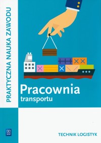 Pracownia transportu. Technik logistyk - Stolarski Jarosław - książka