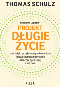 Projekt Długie Życie - Schulz Thomas - ebook + audiobook + książka