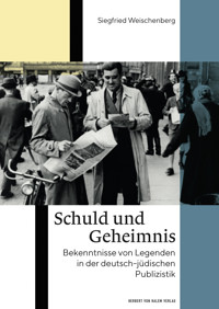 Schuld und Geheimnis - Siegfried Weischenberg - ebook
