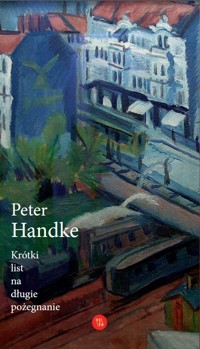 Krótki list na długie pożegnanie - Peter Handke - ebook