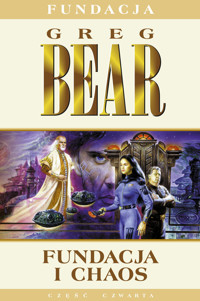 Fundacja i chaos. Cykl Fundacja. Tom 4 - Greg Bear - ebook + audiobook + książka